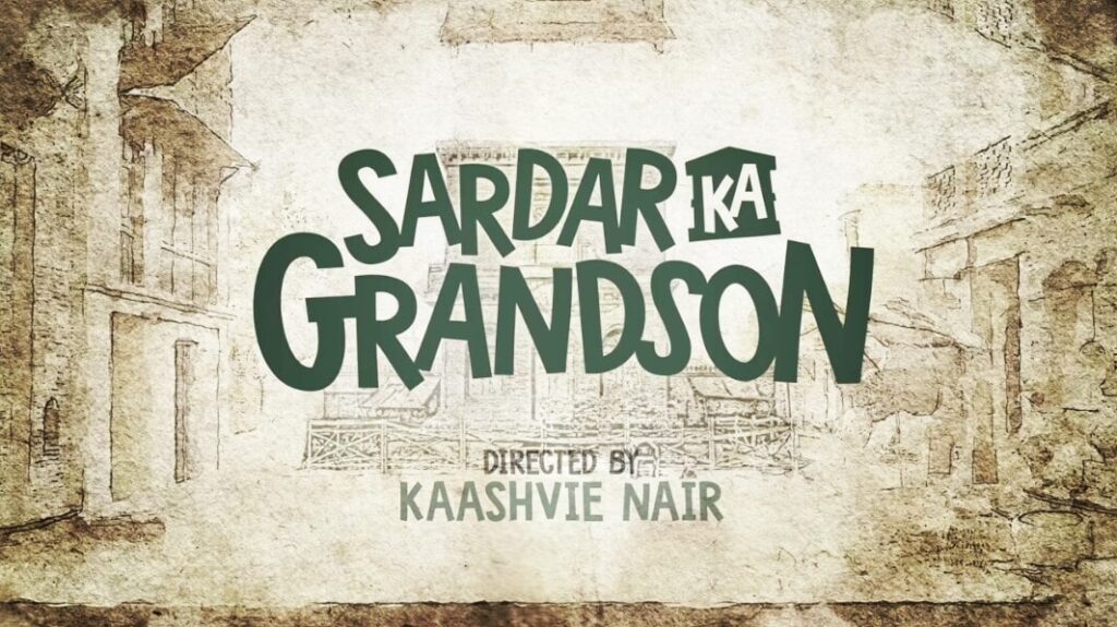 SARDAR KA GRANDSON4